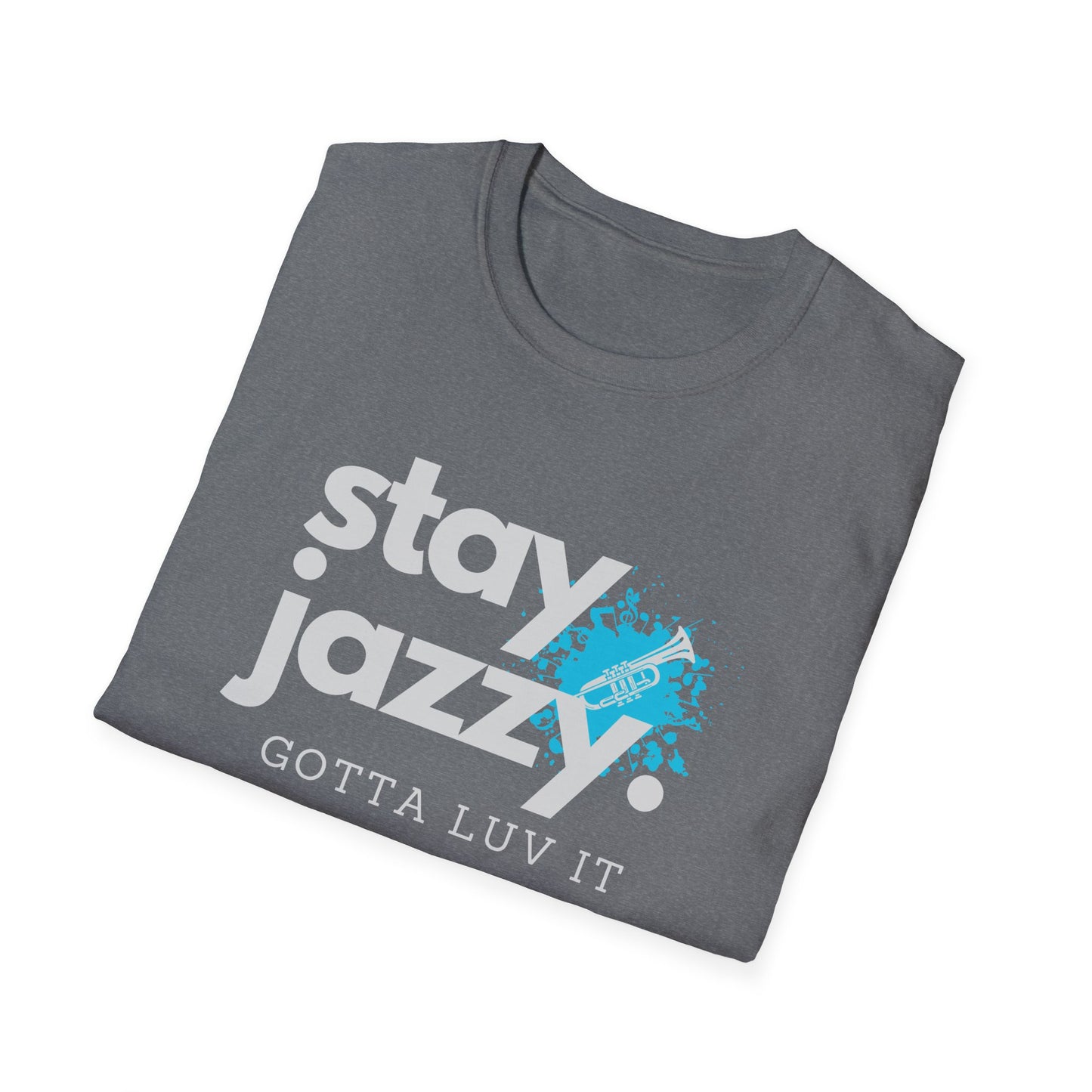 Stay Jazzy Unisex Softstyle T-Shirt - Casual Stylish Tee for Music Lovers