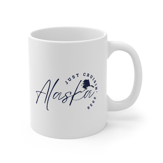 Alaska Just Cruisin'- 11oz White Coffee Mug, Travel Souvenir