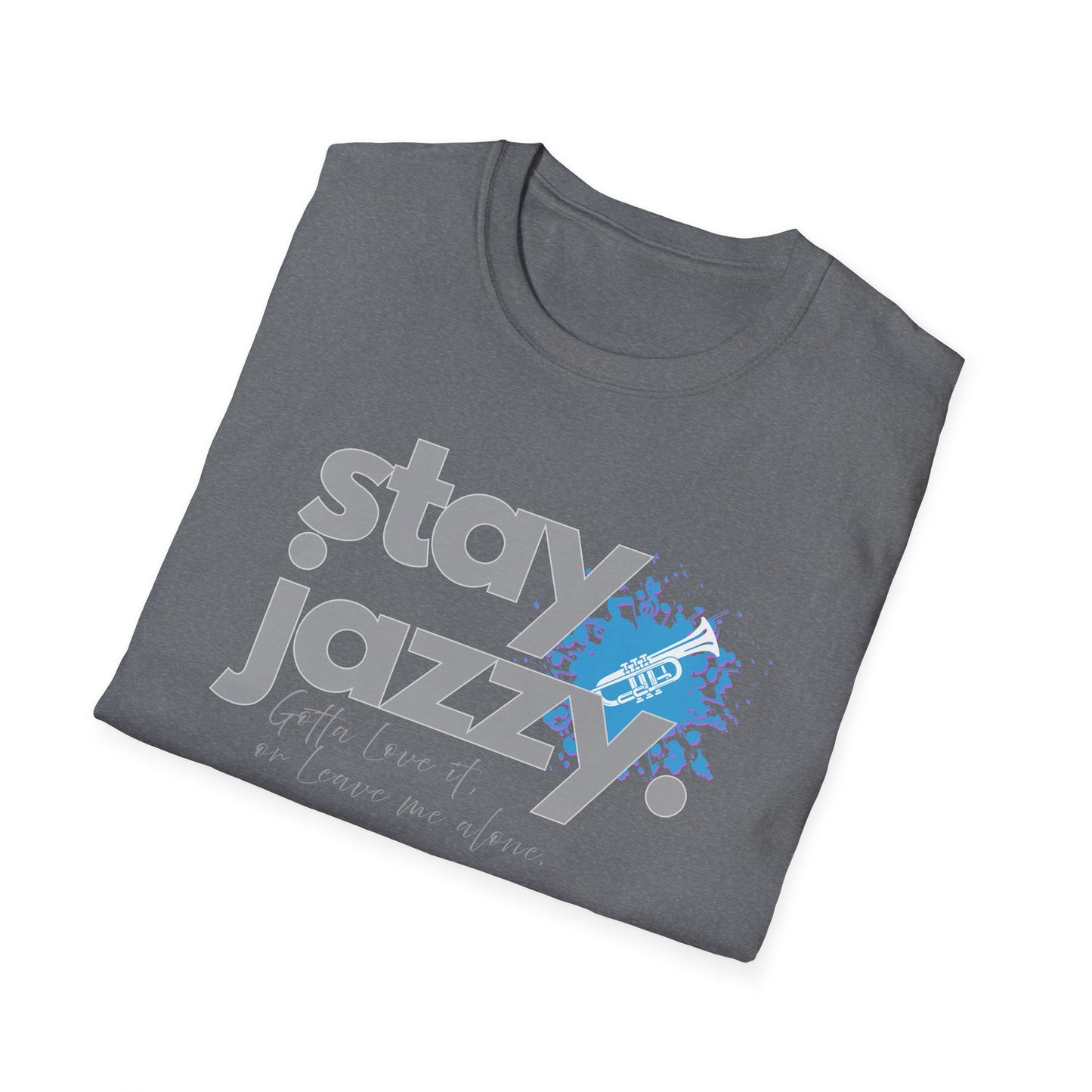 Stay Jazzy Unisex Softstyle T-Shirt - Stylish Tee for Jazz Lovers