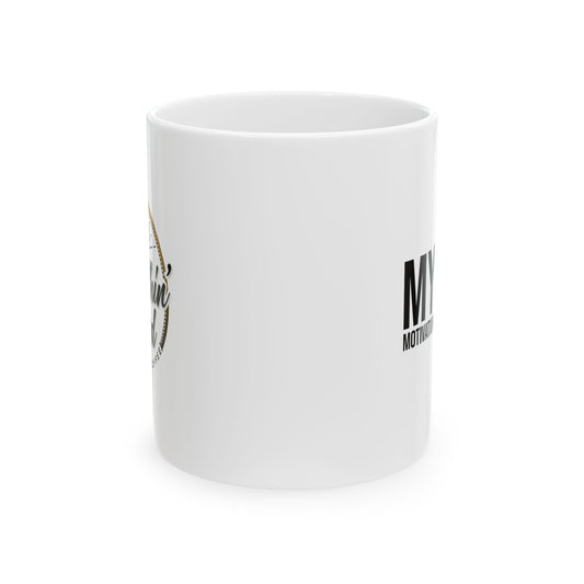 Somethin' Good Motivation Coffee Mug, (11oz)