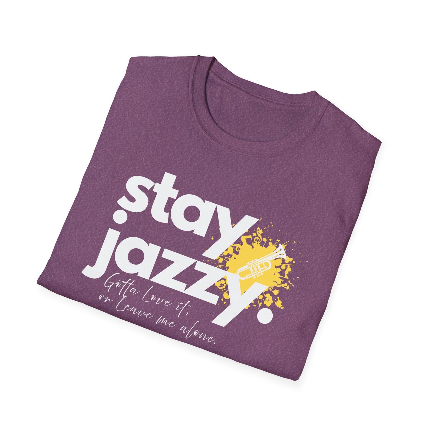 Stay Jazzy Unisex Softstyle T-Shirt - Stylish Tee for Jazz Lovers